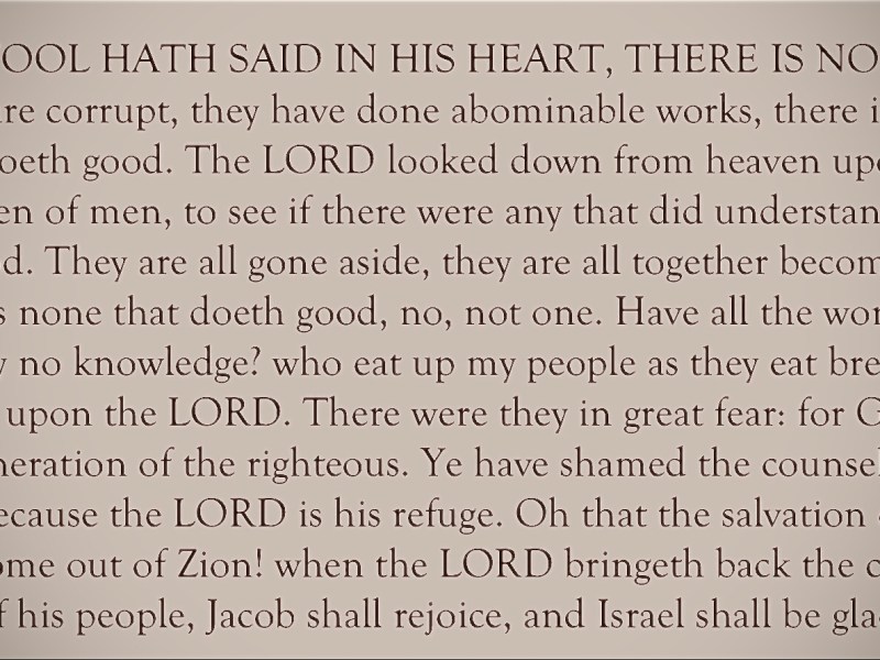 Fifty ways to say “there is no God” (riffing on Psalm&nbsp;14)